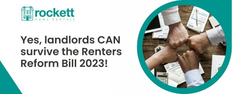Yes, landlords CAN survive the Renters Reform Bill 2023!